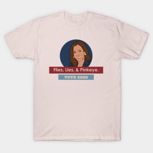 Flies, Lies, & Pinkeye T-Shirt